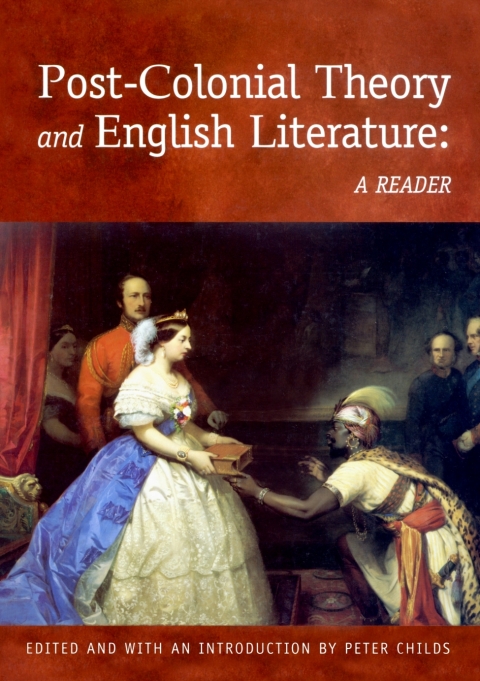 Cover image for book Post-Colonial Theory and English Literature: A Reader