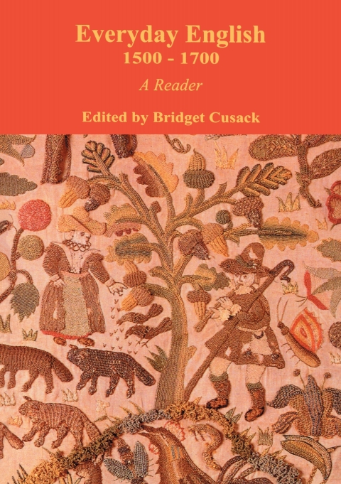 Cover image for book Everyday English 1500-1700: A Reader
