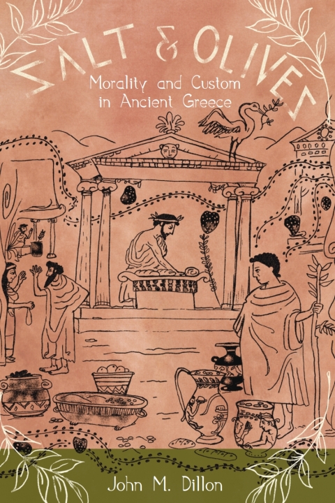 Cover image for book Salt and Olives: Morality and Custom in Ancient Greece