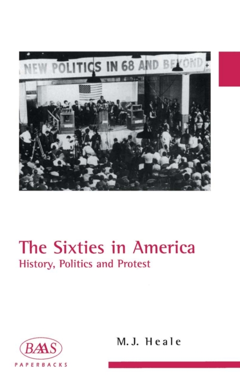Cover image for book The Sixties in America: History, Politics and Protest