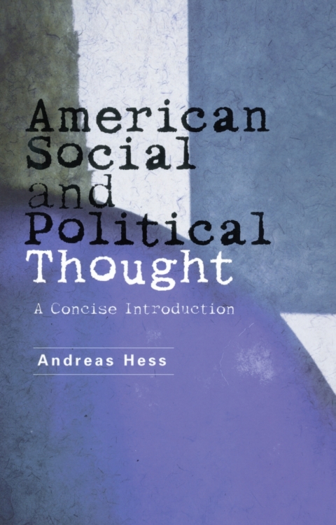 Cover image for book American Social and Political Thought: A Concise Introduction