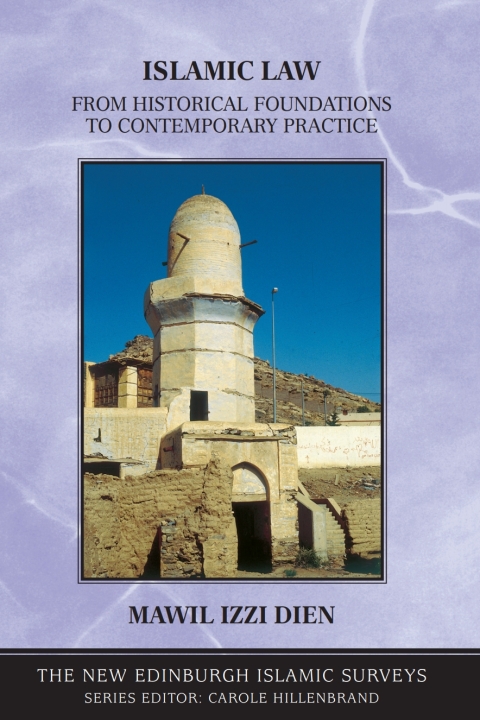 Cover image for book Islamic Law: From Historical Foundations to Contemporary Practice