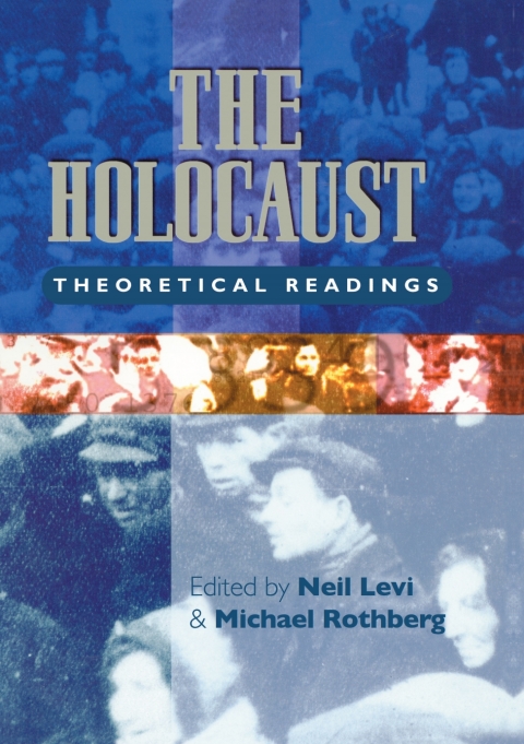 Cover image for book The Holocaust: Theoretical Readings