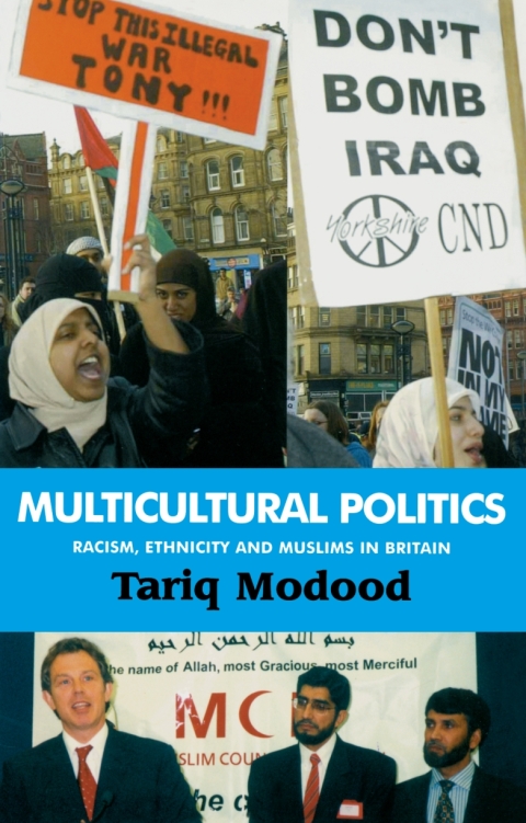 Cover image for book Multicultural Politics: Racism, Ethnicity and Muslims in Britain