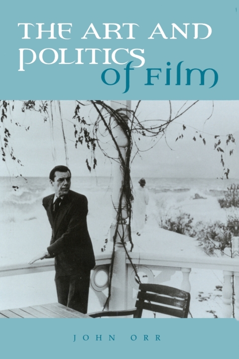 Cover image for book The Art and Politics of Film