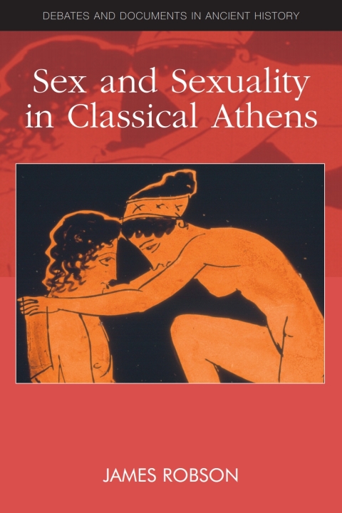 Cover image for book Sex and Sexuality in Classical Athens