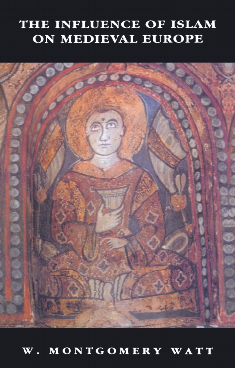 Cover image for book The Influence of Islam on Medieval Europe