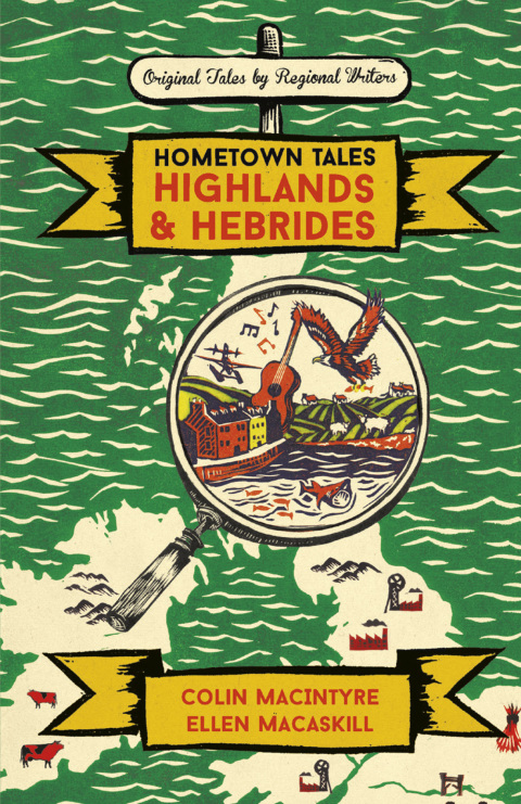 Cover image for book Hometown Tales: Highlands and Hebrides