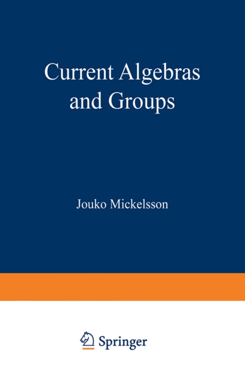 Cover image for book Current Algebras and Groups