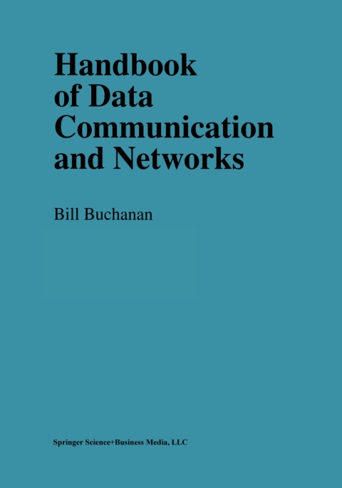 Cover image for book Handbook of Data Communications and Networks