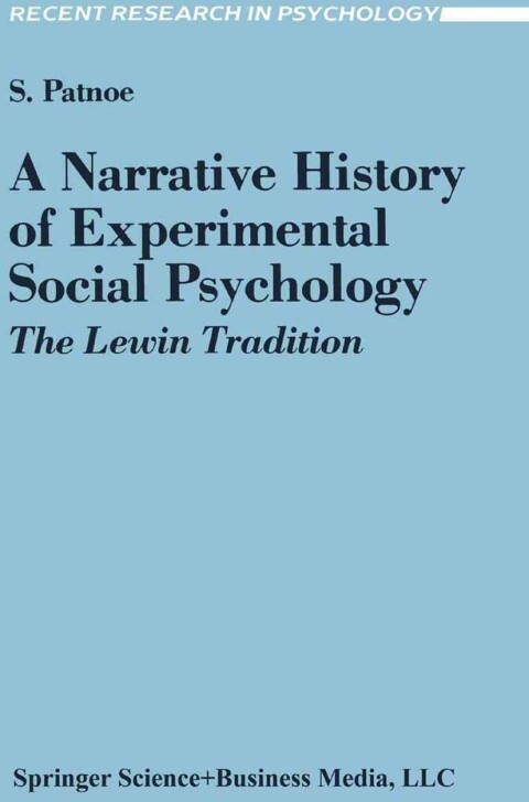 Cover image for book A Narrative History of Experimental Social Psychology