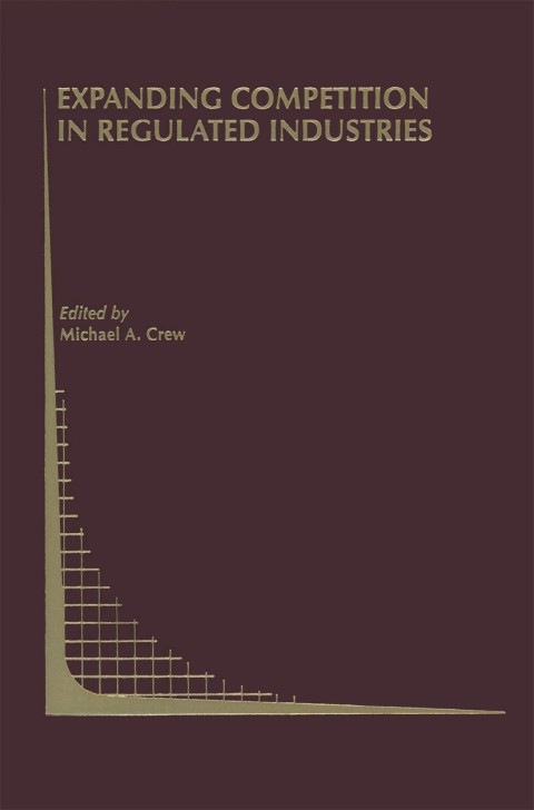 Cover image for book Expanding Competition in Regulated Industries