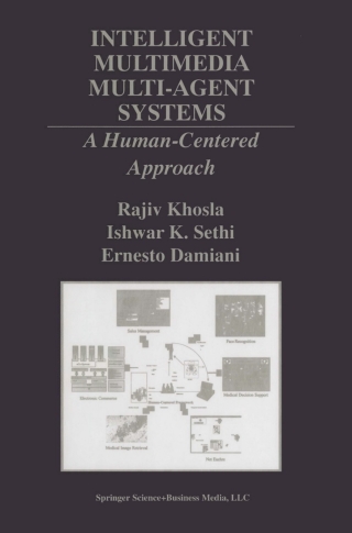 Intelligent Multimedia Multi-Agent Systems