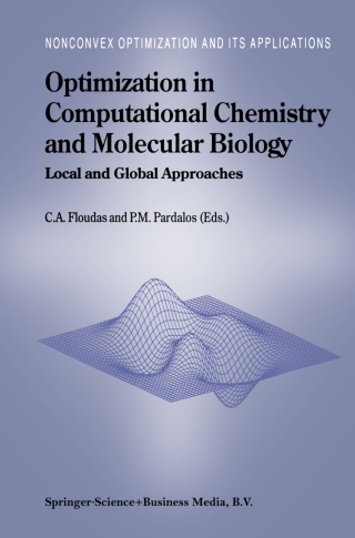 Optimization in Computational Chemistry and Molecular Biology