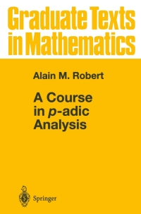 Cover image: A Course in p-adic Analysis 9780387986692