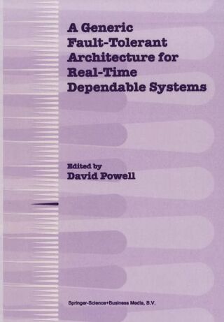 A Generic Fault-Tolerant Architecture for Real-Time Dependable Systems