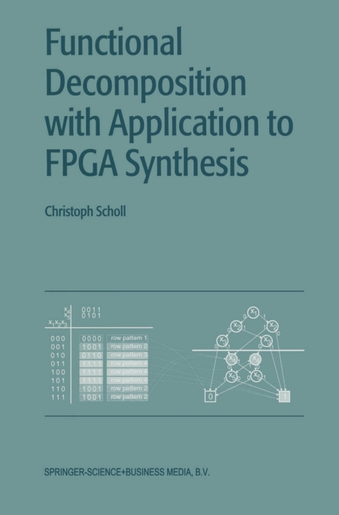 Cover image for book Functional Decomposition with Applications to FPGA Synthesis