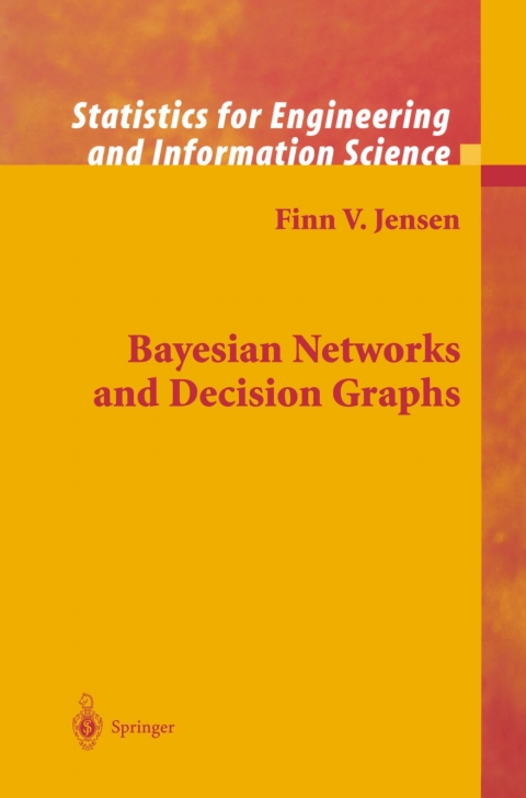 Cover image for book Bayesian Networks and Decision Graphs