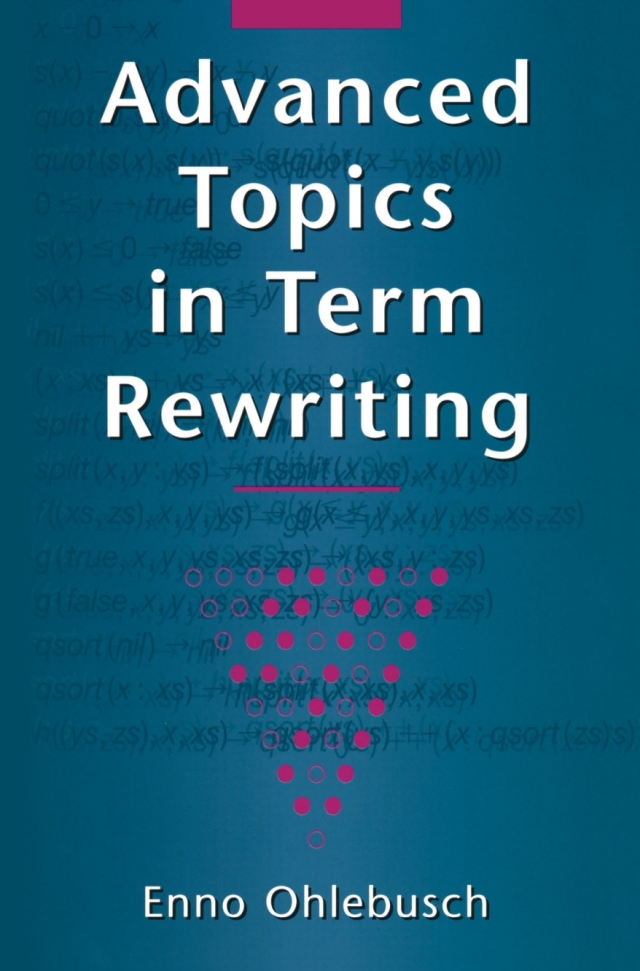Advanced Topics in Term Rewriting