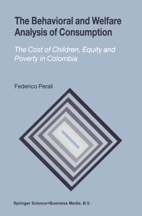 Cover image for book The Behavioral and Welfare Analysis of Consumption