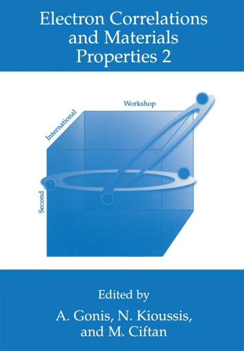 Electron Correlations and Materials Properties 2 