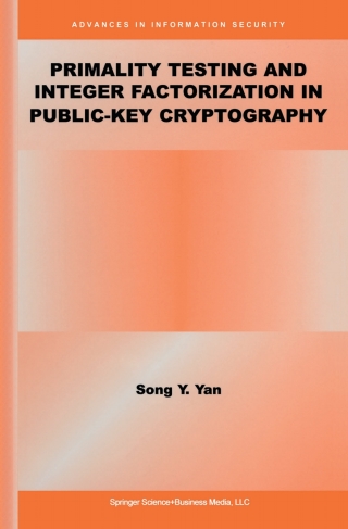 Primality Testing and Integer Factorization in Public-Key Cryptography