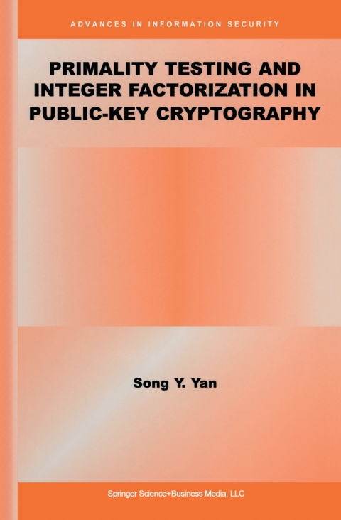 Primality Testing and Integer Factorization in Public-Key Cryptography 