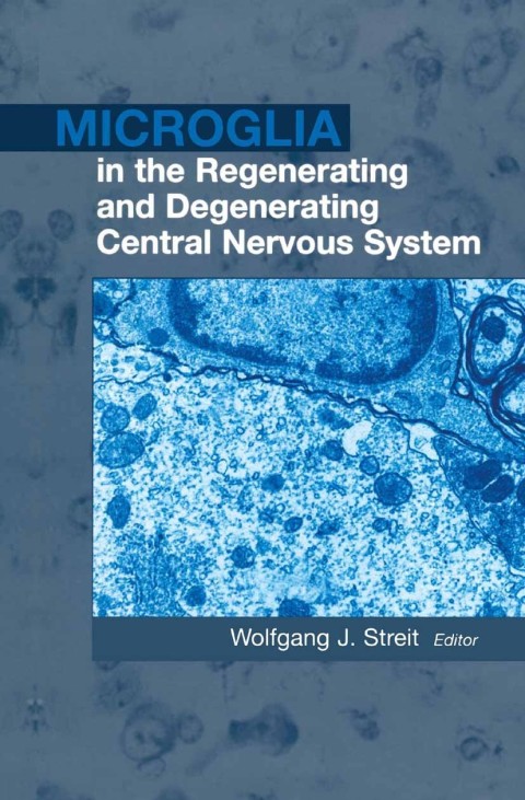 Cover image for book Microglia in the Regenerating and Degenerating Central Nervous System