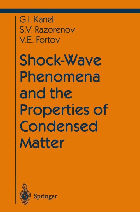 Cover image for book Shock-Wave Phenomena and the Properties of Condensed Matter