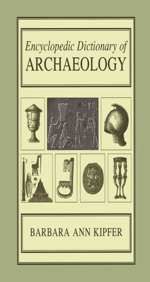 Encyclopedic Dictionary of Archaeology 
