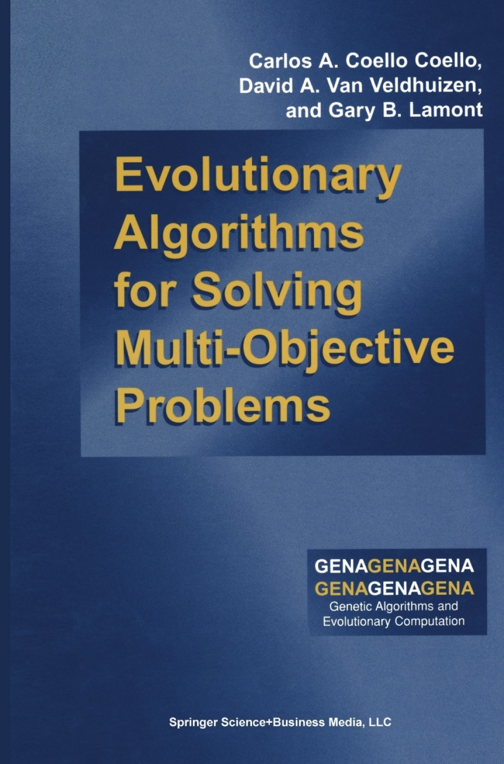 Evolutionary Algorithms for Solving Multi-Objective Problems (eBook)