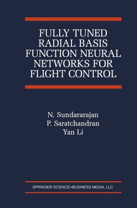 Fully Tuned Radial Basis Function Neural Networks for Flight Control 