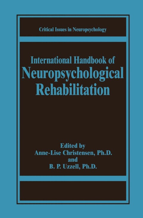 Cover image for book International Handbook of Neuropsychological Rehabilitation
