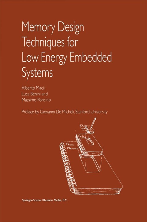 Cover image for book Memory Design Techniques for Low Energy Embedded Systems