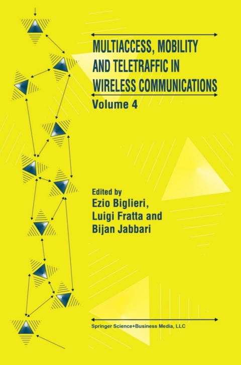 Multiaccess, Mobility and Teletraffic in Wireless Communications: Volume 4 