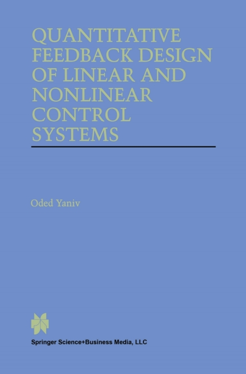 Cover image for book Quantitative Feedback Design of Linear and Nonlinear Control Systems