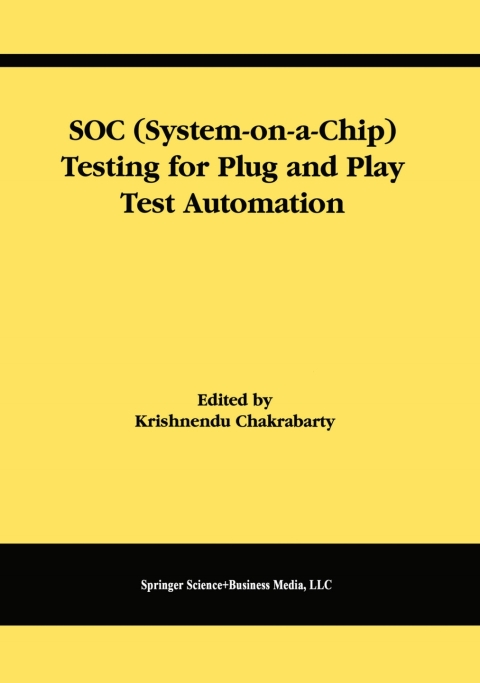 Cover image for book SOC (System-on-a-Chip) Testing for Plug and Play Test Automation
