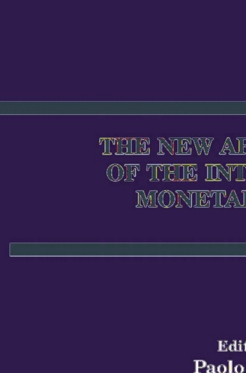 Cover image for book The New Architecture of the International Monetary System
