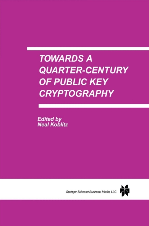 Cover image for book Towards a Quarter-Century of Public Key Cryptography