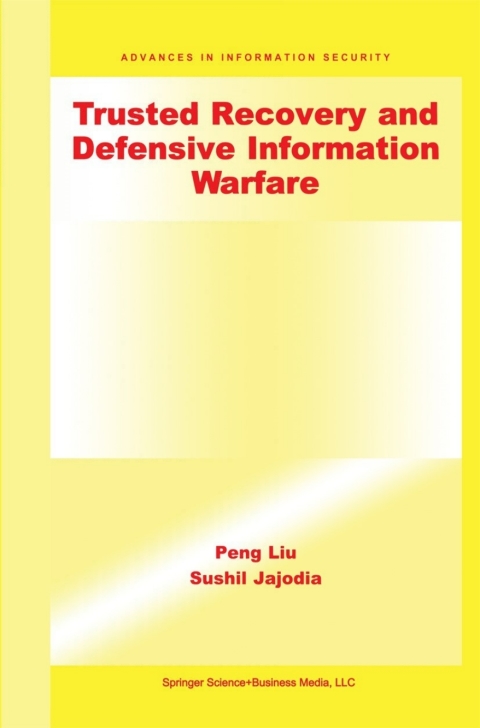 Trusted Recovery and Defensive Information Warfare 
