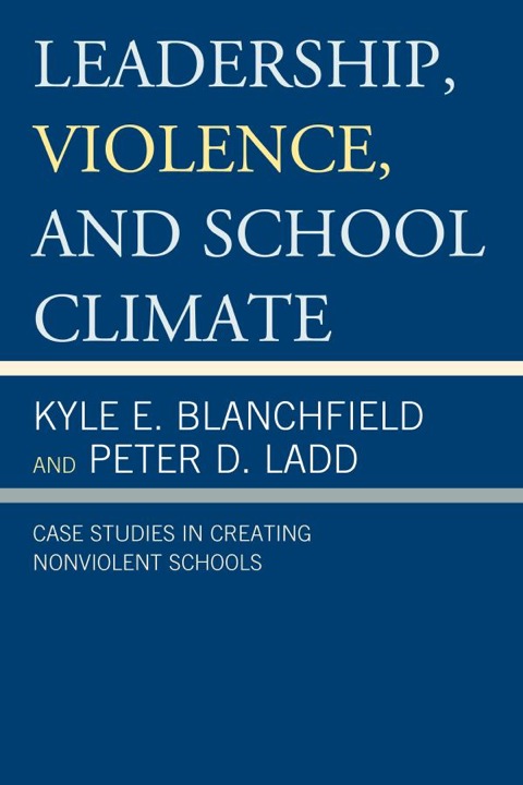 Cover image for book Leadership, Violence, and School Climate