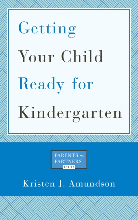 Cover image for book Getting Your Child Ready for Kindergarten