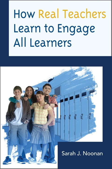 Cover image for book How Real Teachers Learn to Engage All Learners