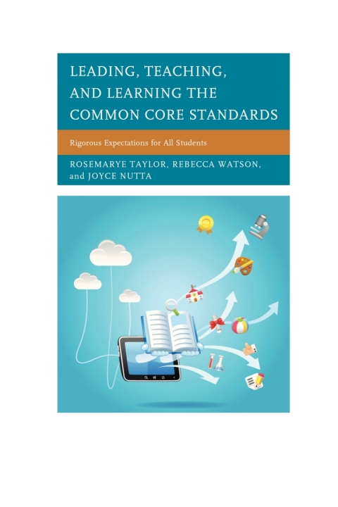 Leading, Teaching, and Learning the Common Core Standards 