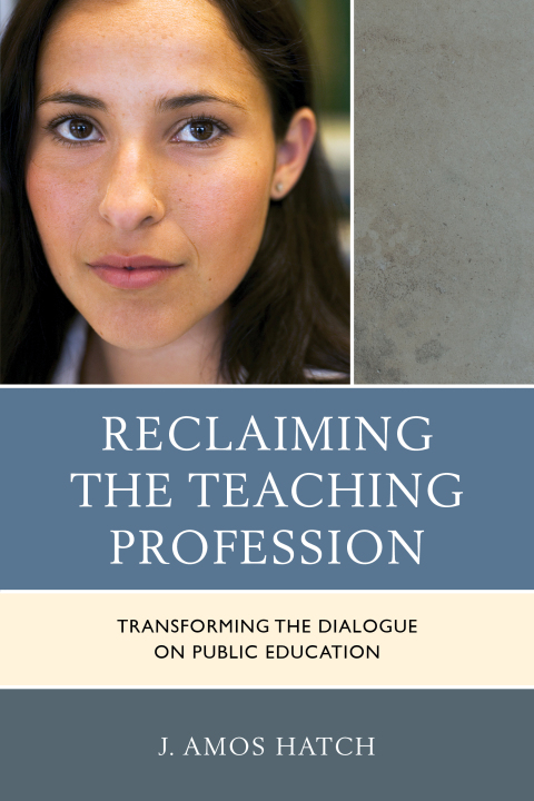 Cover image for book Reclaiming the Teaching Profession