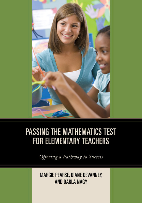 Passing the Mathematics Test for Elementary Teachers 