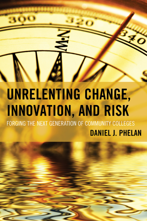 Cover image for book Unrelenting Change, Innovation, and Risk