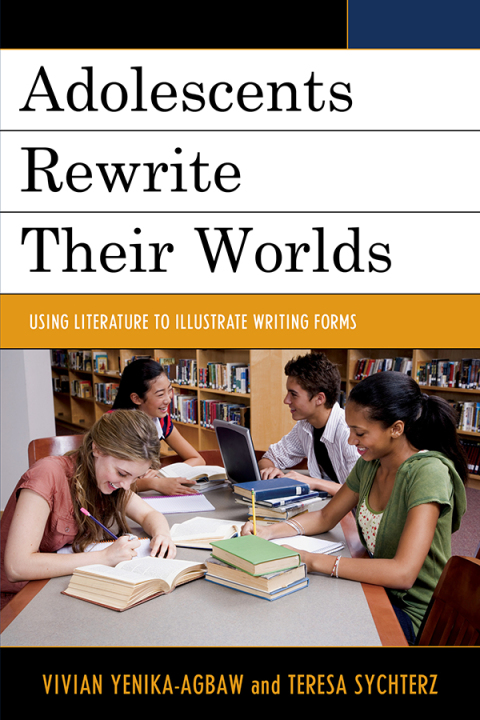 Cover image for book Adolescents Rewrite their Worlds
