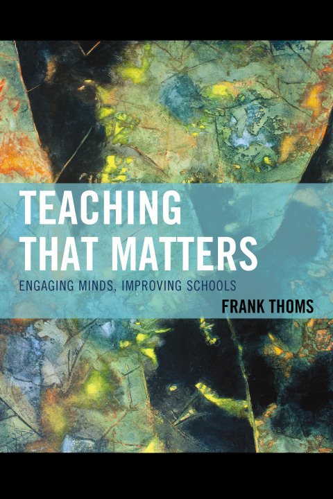 Cover image for book Teaching that Matters