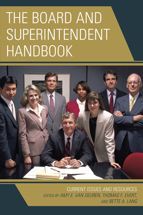 Cover image for book The Board and Superintendent Handbook